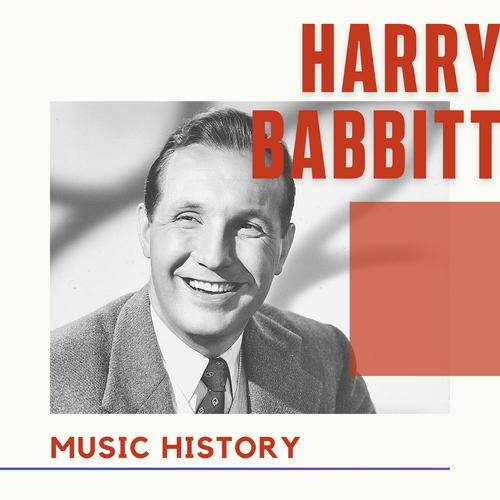 Harry Babbitt - Music History