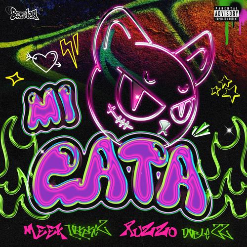 Mi Gata (feat. Ruzzo Doblezz) [Explicit]