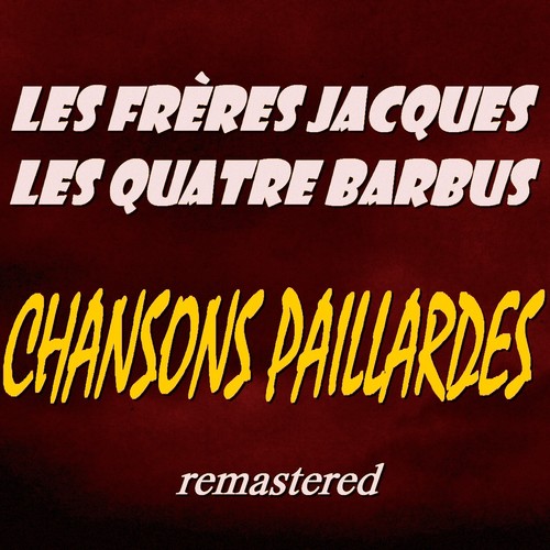 Chansons paillardes (Remastered) [Explicit]