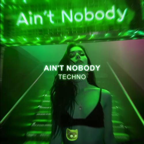 Ain't Nobody (Loves Me Better)