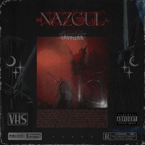 NAZGUL (Explicit)