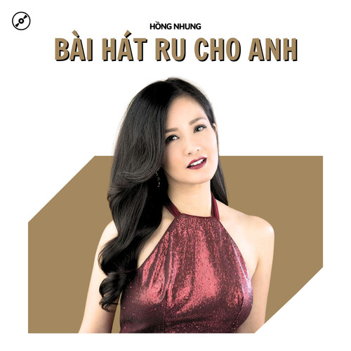 Bài Hát Ru Cho Anh