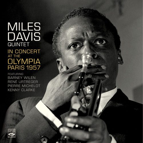 Miles Davis Quintet in Concert Live at the Olympia, Paris, November 30 - 1957 (Live)