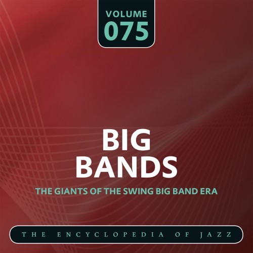 Big Band- The World's Greatest Jazz Collection, Vol. 75