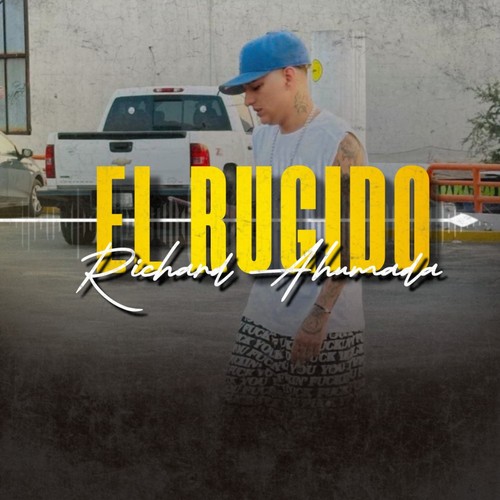 El Rugido (Explicit)