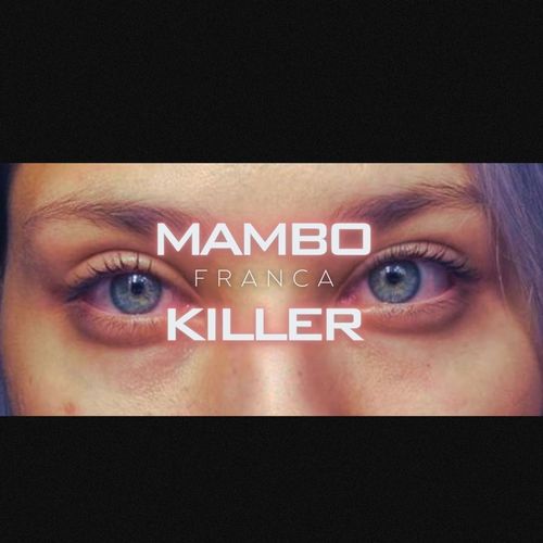 Mambo Killer (Explicit)