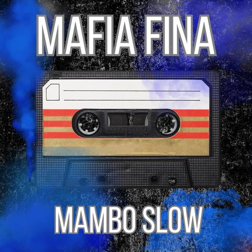 Mambo (The Old Tapes Vol.2)