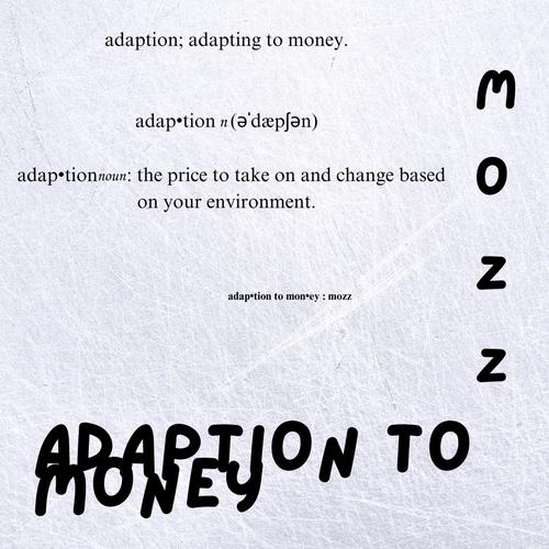 Adaption to Money (Explicit)