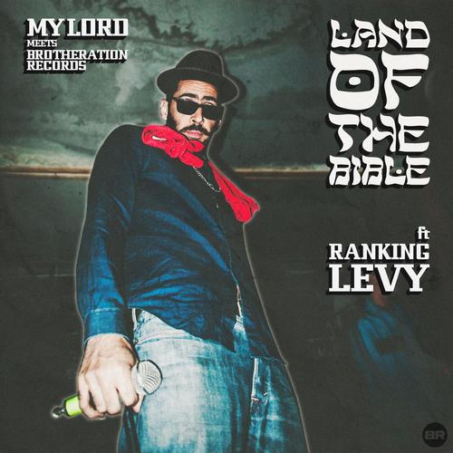 Land Of The Bible (feat. Ranking Levy)