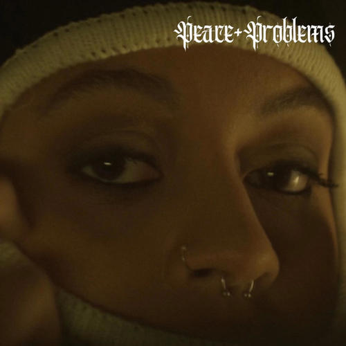 Peace + Problems (feat. YL & travizWILDE) [Explicit]