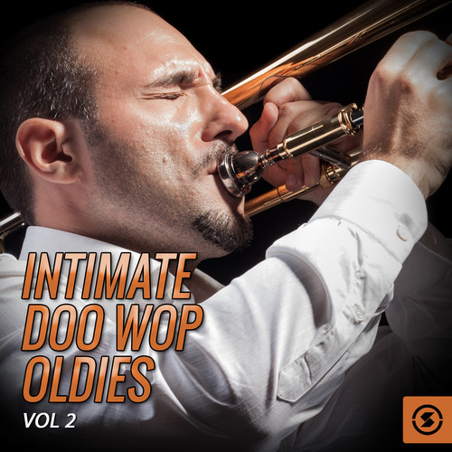 Intimate Doo Wop Oldies, Vol. 2