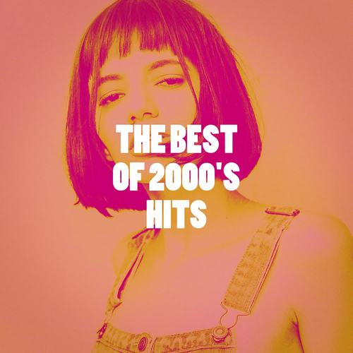 The Best of 2000's Hits