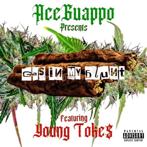 Gas in my blunt (feat. Young Toke$) [Explicit]