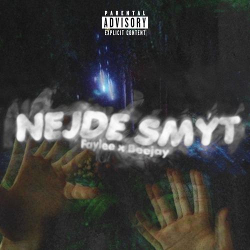 Nejde Smýt (Explicit)