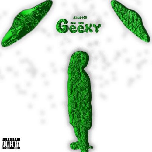 GEEKY (Explicit)