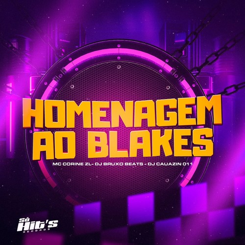 Homenagem Ao Blakes (Explicit)