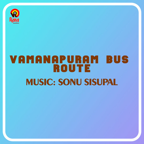 Vamanapuram Bus Route (Original Motion Picture Soundtrack)