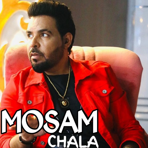 Mosam Chala