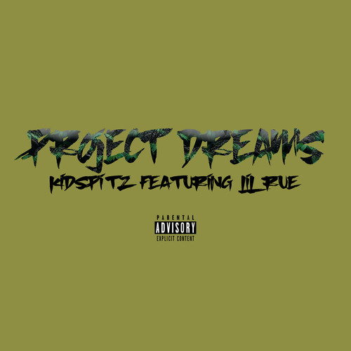 Project Dreams (Explicit)