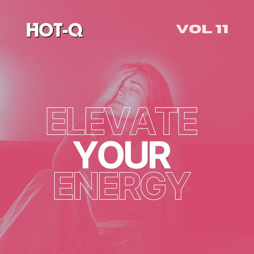 Elevate Your Energy 011 (Explicit)