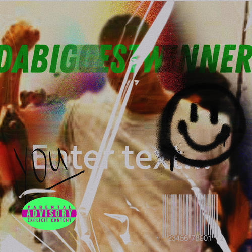 DABIGGESTWINNER (feat. ChrisNoa)