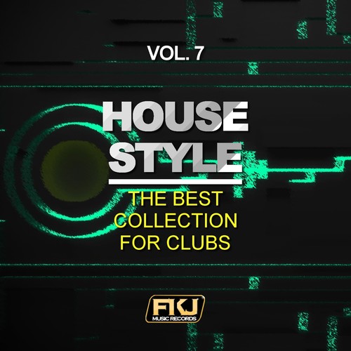 House Style, Vol. 7 (The Best Collection for Clubs)