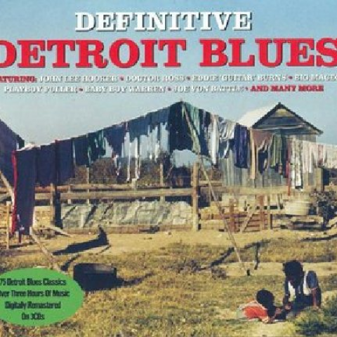 Definitive Detroit Blues