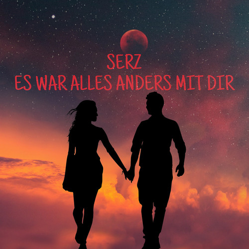 Es War Alles Anders Mit Dir