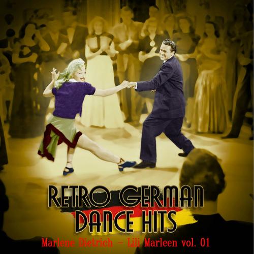 德国复古舞曲。马琳-迪特里希卷01, Retro German Dance Hits: Marlene Dietrich Vol. 01