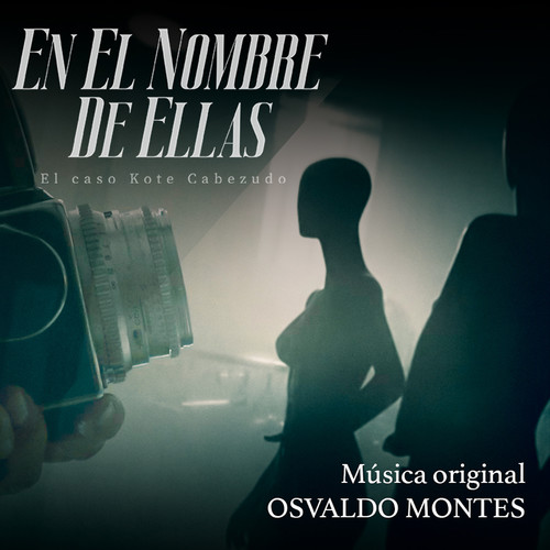 En el Nombre de Ellas (Banda Sonora Original) (Soundtrack)