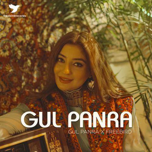 Gul Panra X Freebird Music