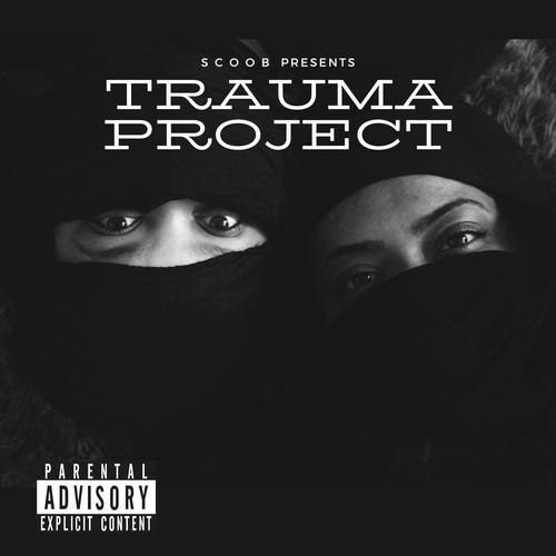 TRAUMA PROJECT Series I (Explicit)