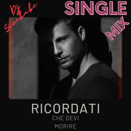 Ricordati Che Devi Morire (Single Mix)