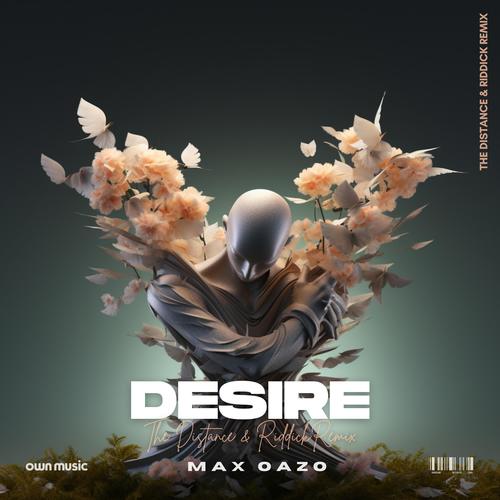 Desire (The Distance & Riddick Remix)