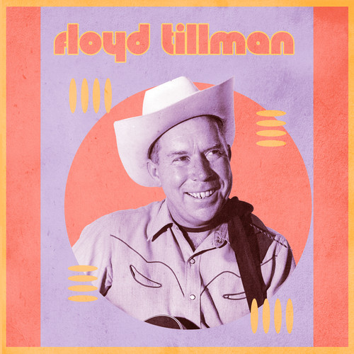 Presenting Floyd Tillman