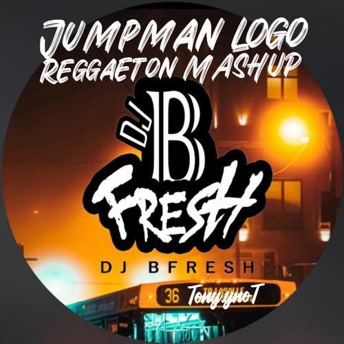 JUMPMAN LOGO (BFRESH REGGAETON MASH) [Explicit]