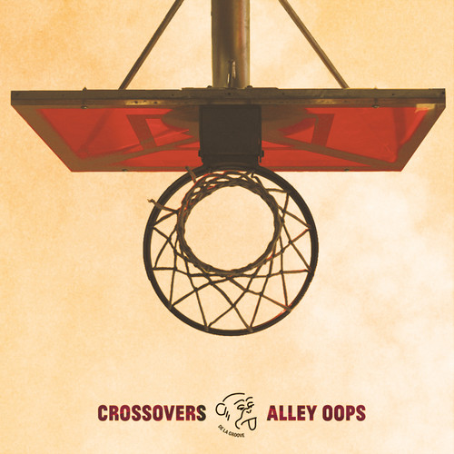 Crossovers & Alley Oops