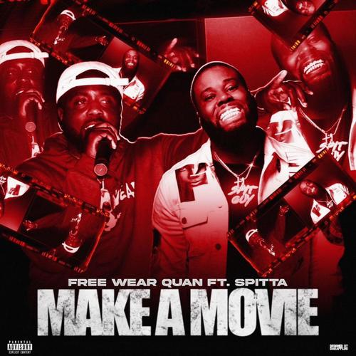 Make A Movie (Explicit)