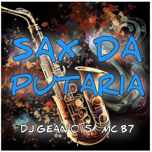 SAX DA PUTARIA (Explicit)