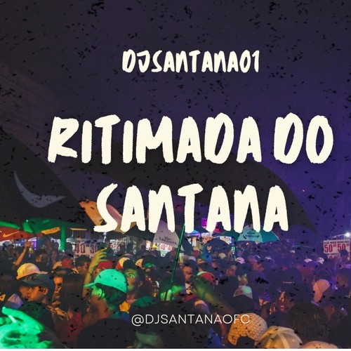 RITIMADA DO SANTANA (Explicit)