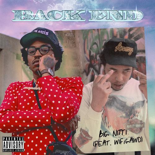 Back End (feat. WifiGawd) [Explicit]