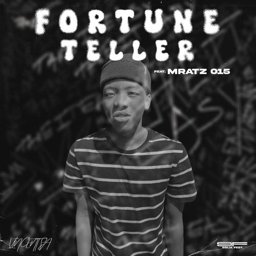 Fortune Teller (feat. Mratz 015)