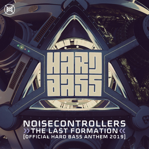 The Last Formation (Official Hard Bass Anthem 2019) [Explicit]