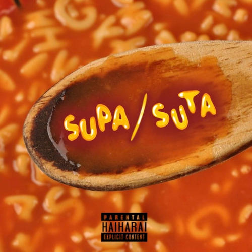 SUPA/SUTA (feat. Sp!ce) [Explicit]