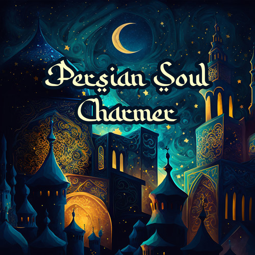 Persian Soul Charmer (Hypnotizing Music of Middle East)