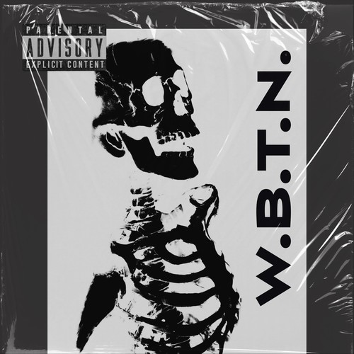 W.B.T.N. (Explicit)