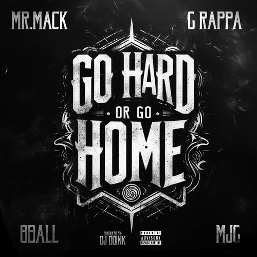 Go Hard Or Go Home (Explicit)