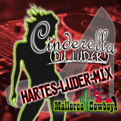 Cinderella (Du Luder) (Hartes-Luder-Mix) [Explicit]