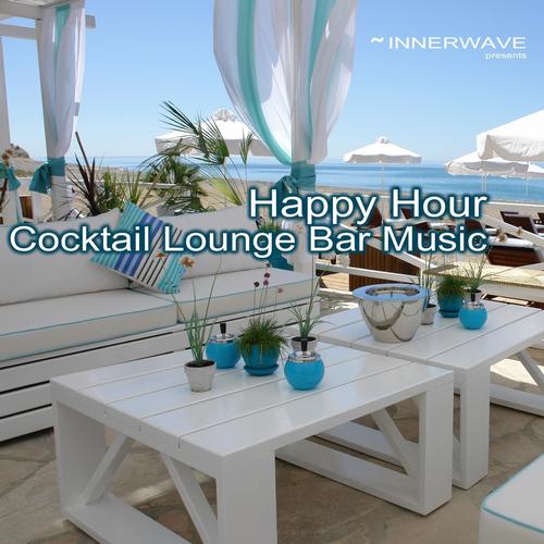 Happy Hour Cocktail Lounge Bar Music