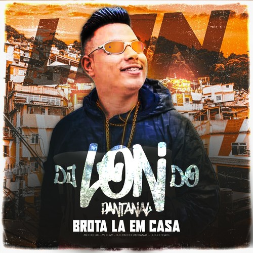 Brota la em Casa (Explicit)